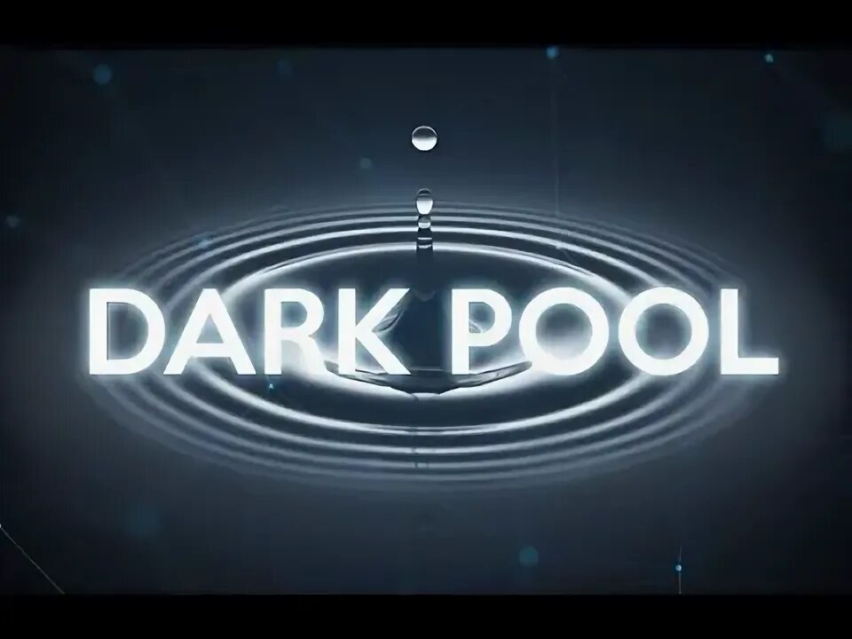 Dark pool. Dark pools. dark pool forex. даркпул. dark pool core.