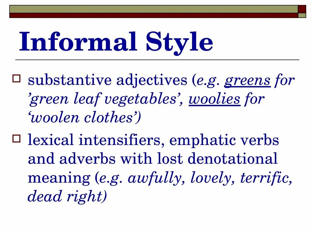 Functional style. Informal стиль. informal style is. informal verbs. informal style examples.
