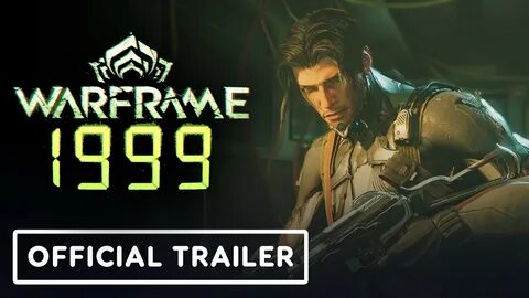 Warframe 1999 что это