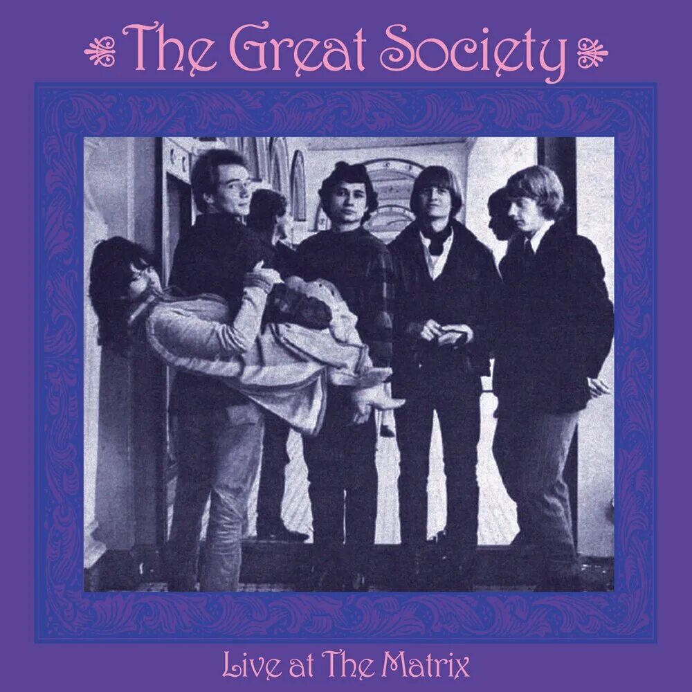 Группа the great Society. The great Society (1965-69). Somebody to Love the great Society. The Blues Project Live at the Matrix 1966.