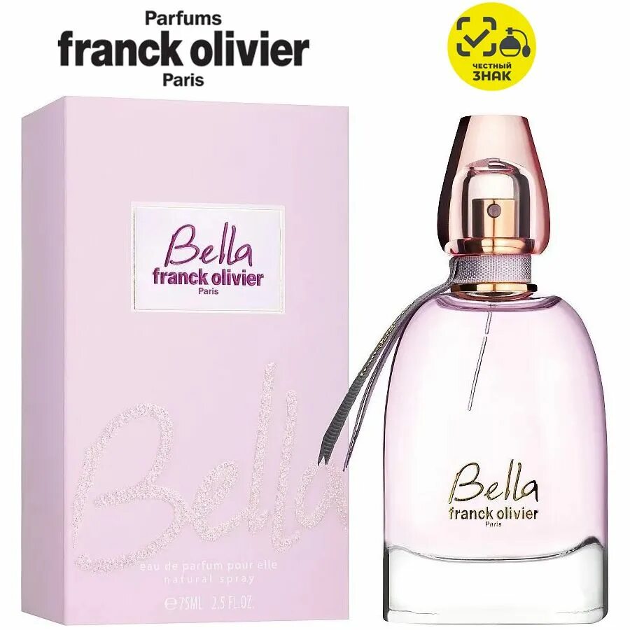 Фрэнк духи. F. Olivier Bella w EDP 75 ml [m]. Franck Olivier w EDP. Franck Olivier Bella. Frank Oliver парфюмерия.