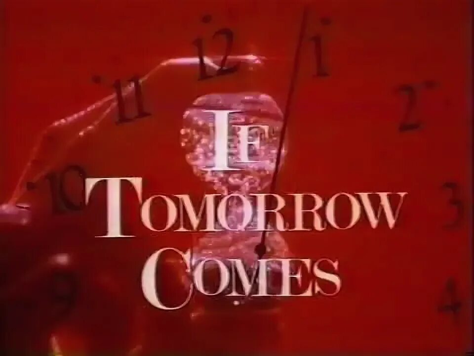 If tomorrow comes sidney sheldon. Gorillaz 2d tomorrow comes today. If tomorrow comes. Special episode coming tomorrow. Special episode coming tomorrow.