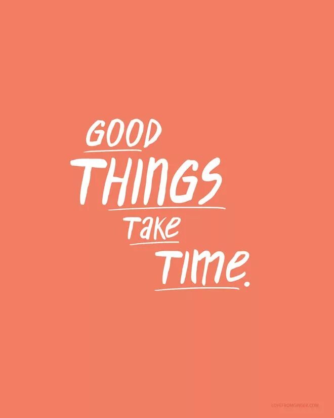 Good things take time обои. Good thing обои. Обои на телефон things take time. Wood things.