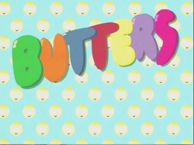 Everyone i know. Butters. butters show. thats butters. it&#039;s butters everyone knows песня.