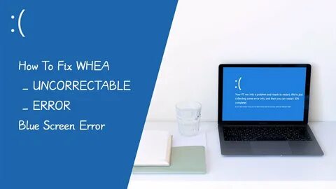 Whea uncorrectable error что это