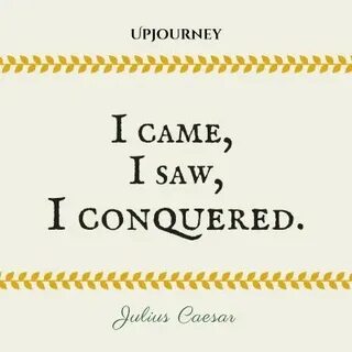 I came i saw