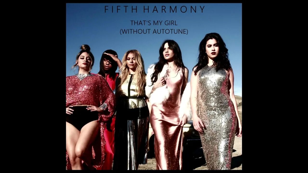 Fifth Harmony that's my girl. Fifth Harmony that's my girl обложка. Harmony Fifty thats my girl. Thats my girl Fifth Harmony альбом. That my girl fifth harmony