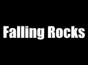 Falling rocks. Falling rocks