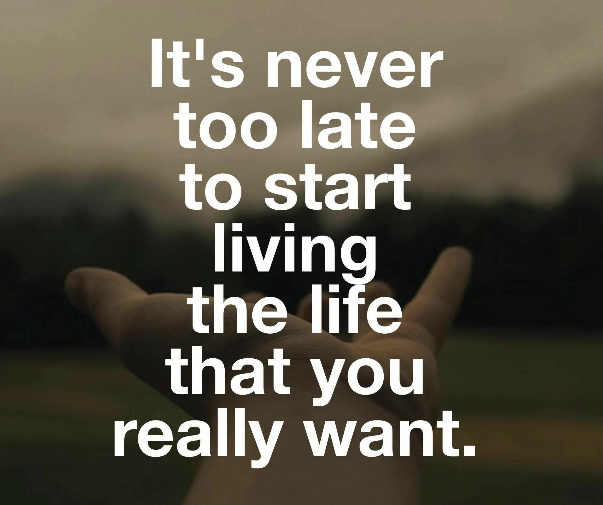 Never live up. Never too late. It is never too late. Quotes it never late. It's never too late to learn.