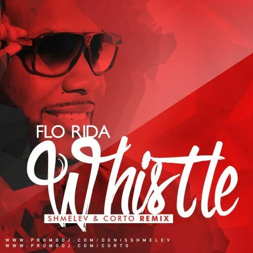 Flo Rida Whistle. Flo Rida Whistle альбом. Flo Rida Whistle обложка. Диджей Flo.