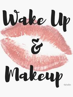 Wake up make up
