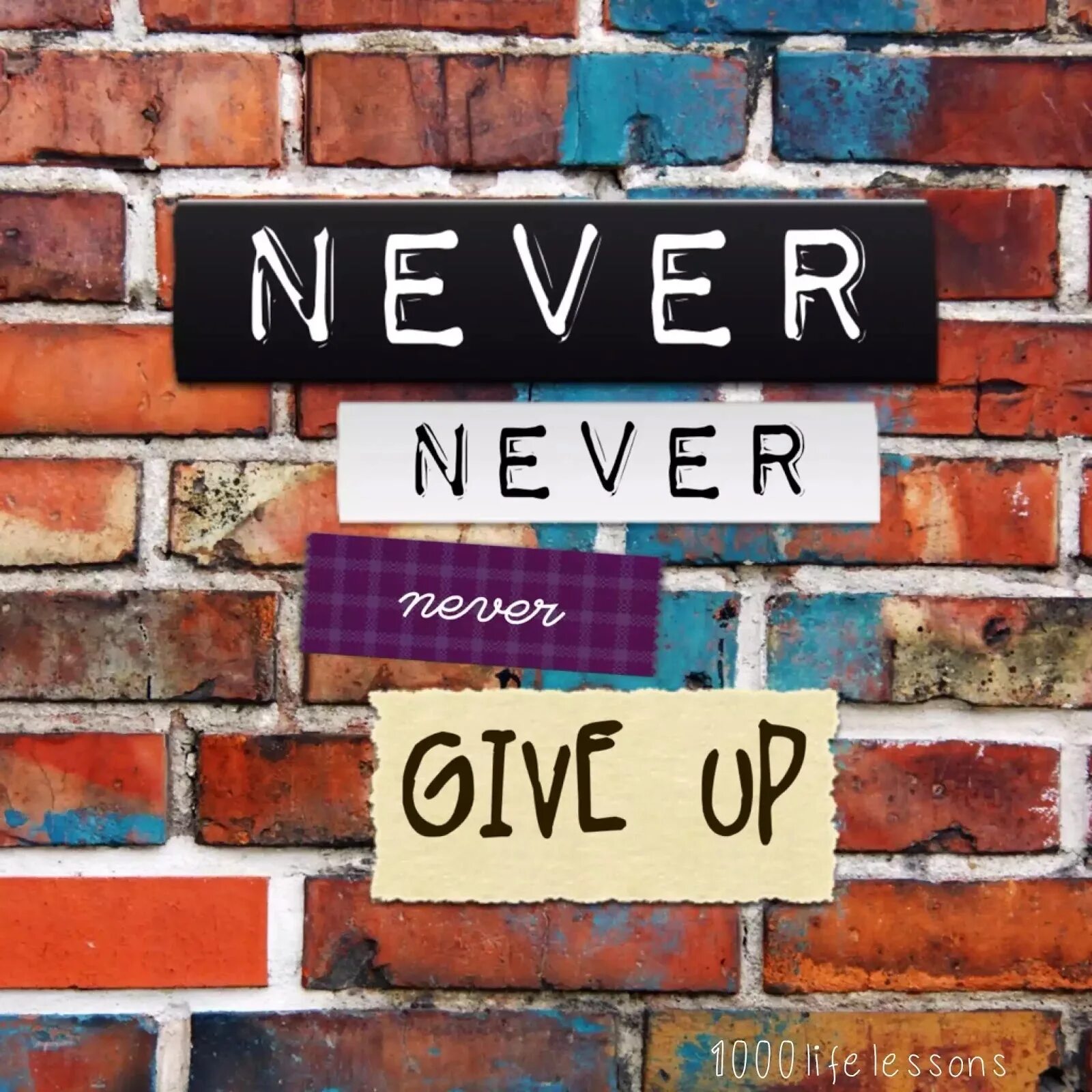 Never never. Never give up. Never give up обои. Nezer. Невер невер лет ю гоу