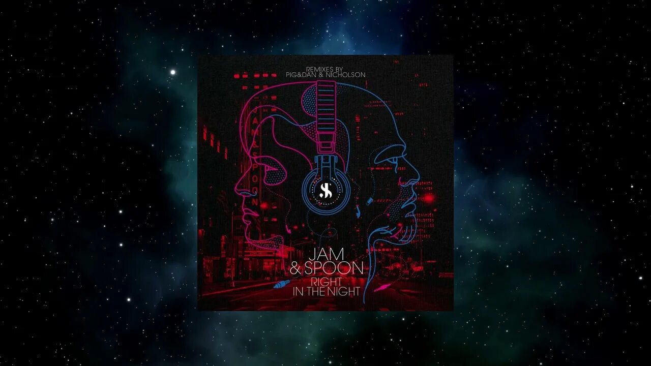 Jam Spoon right in the Night. Jam & Spoon feat. Plavka – right in the Night. Jam & Spoon feat. Plavka. Jam & Spoon, Plavka, Balthazar & JACKROCK. Plavka right