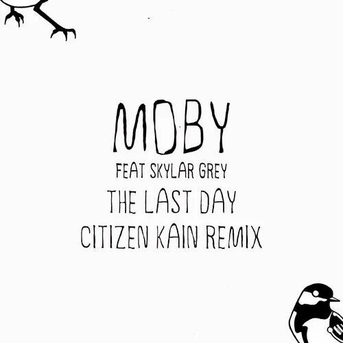 The last day moby перевод песни
