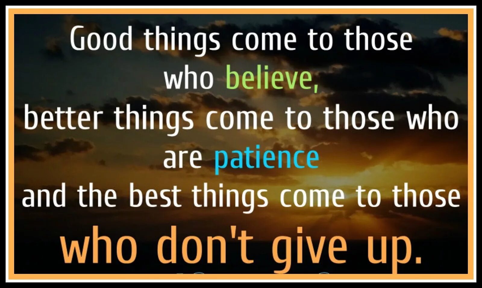 Those who wait перевод. Good things come to those who believe. believe good things come. good thing. good things come to those who wait исак данильсон.