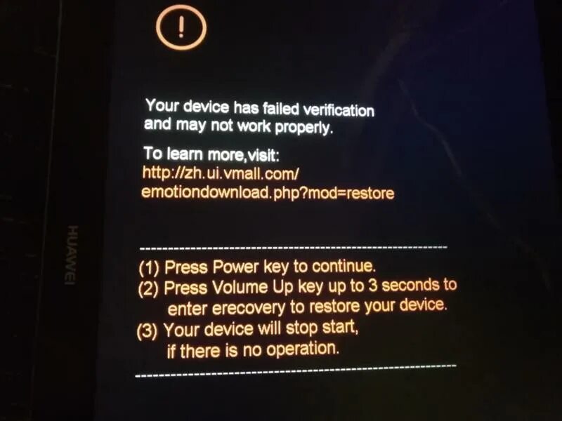 Your device has failed verification. Ошибка your device has failed verification and May not work properly. Хуавей your device has failed verification. Your device has failed verification and May not work properly your device will Boot in 5 seconds. Device verification failed