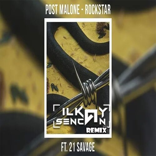 Post malone remix. 21 Savage Rockstar. Rockstar (feat. 21 Savage). Post Malone Rockstar. Post Malone Rockstar ft 21 Savage Ilkay Sencan Remix.