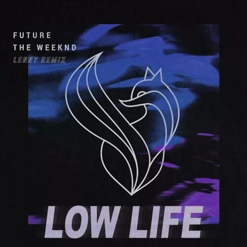 Future the weeknd. Low Life Future. Low Life the Weeknd ft. Future. Lowlife обложка. Low Life - Future ft. The Weeknd (DVO Cover).