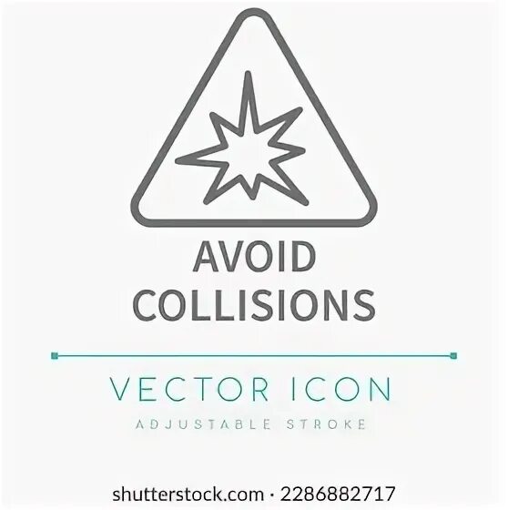 Avoid collision. Avoid collision