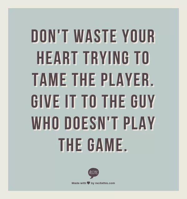 I don t mind because. Quotes about players. quotes -play wisely. wisest quotes of leo tolstoy. don&#039;t waste your life to those who don&#039;t swallow.