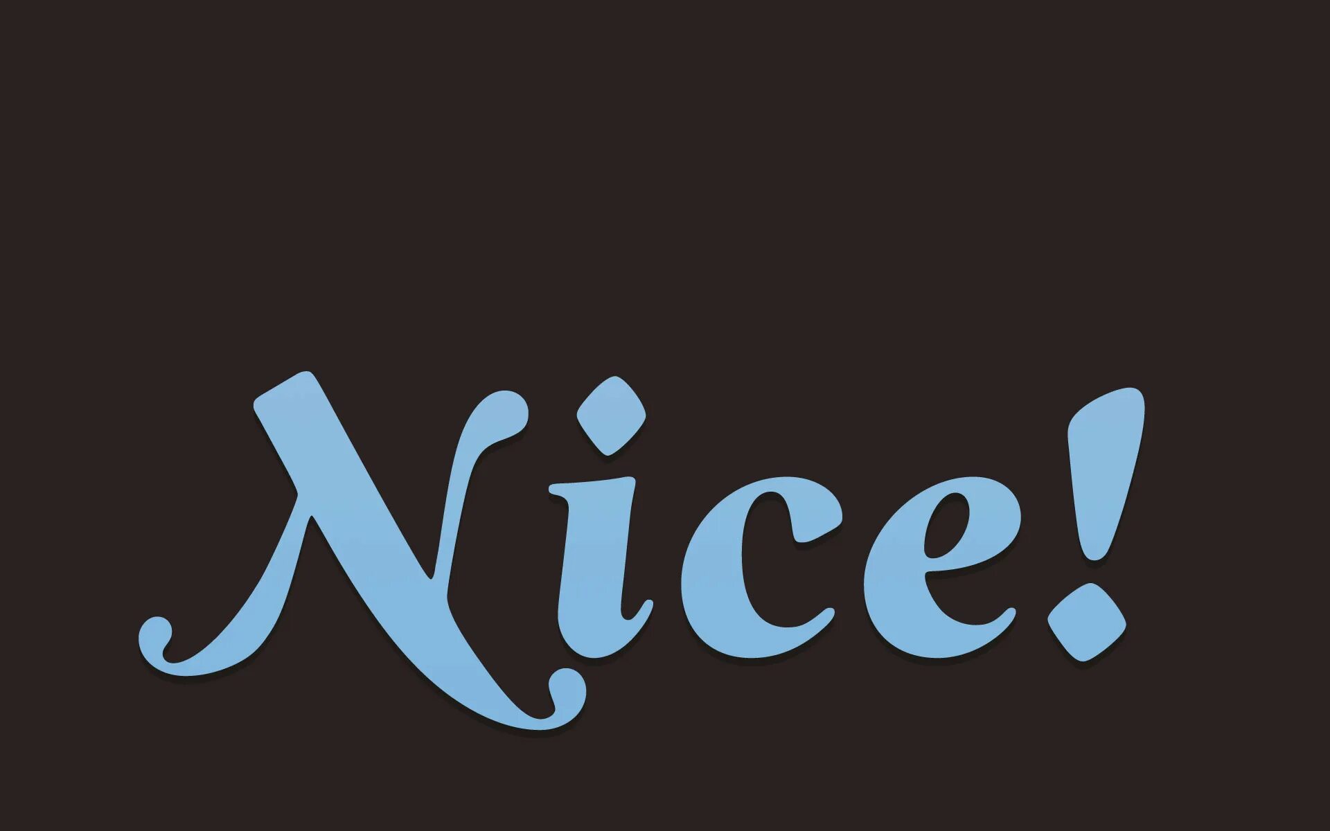 Very nice too