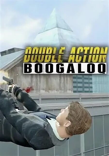 Double action boogaloo. Double action boogaloo 2. командный бой в double action: boogaloo.