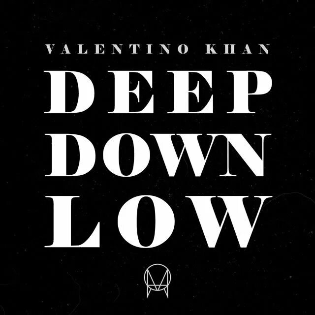 Deep down low. Deep down low. Deep down low. Deep down low. Deep down low.
