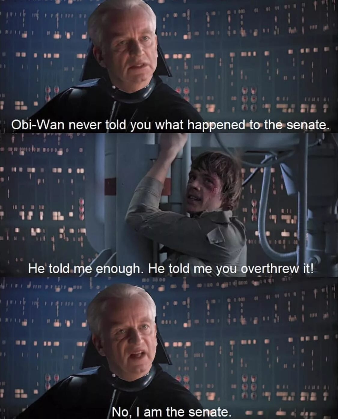 Звездные войны Мем Сенат. Мемы про Сенат. Obi Wan never told you what happened to your father. Im the Senate. What your father do