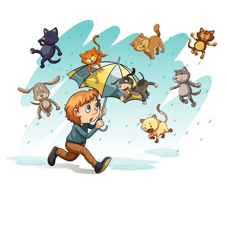 Raining meaning. It s raining Cats and Dogs. Cats and Dogs идиома. «It Rains Cats and Dogs. – Дождь из кошек и собак. It Rains Cats and Dogs картинка.