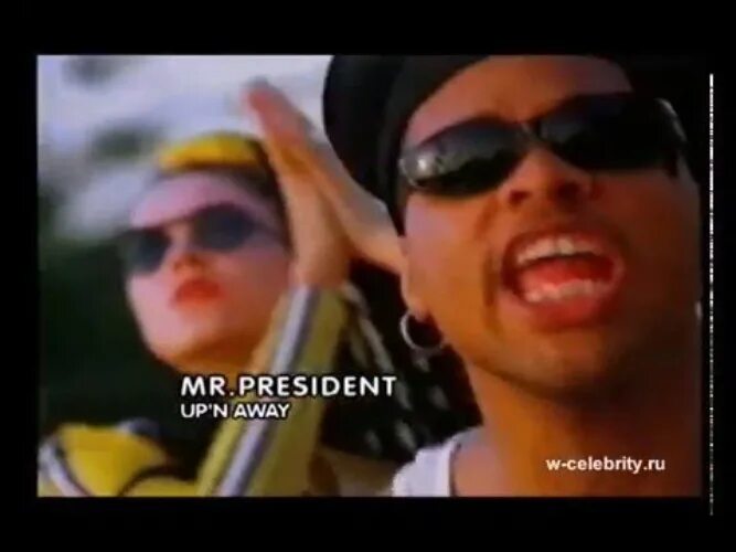 Группа Mr. President. Mr President Юба. Mr. President – UPN away. Up ’n away Mr. President. Up n away