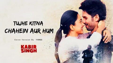 Tujhe Kitna Chahein Aur Hum Heart Touching Cover Version New Hindi.
