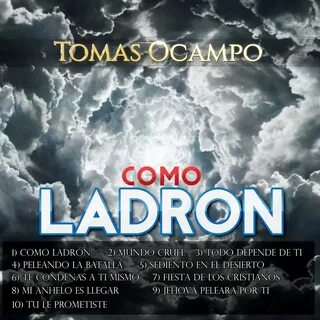 listen, Como Ladrón, Tomás Ocampo, music, singles, songs, Christian, stream...