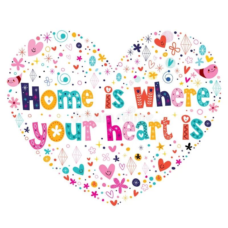Where is your destination. Home is where your heart is. дом там где твое сердце. дом там где твое сердце картинки. home is where.