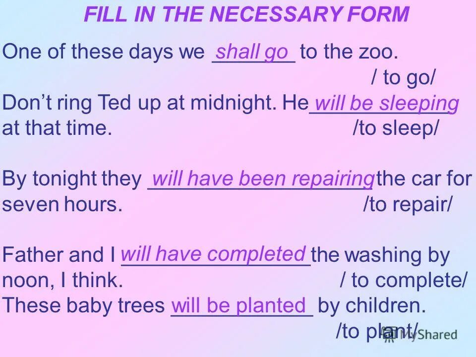 Fill in the necessary words. Necessary form. one of these days время. these days время. these days какое время.