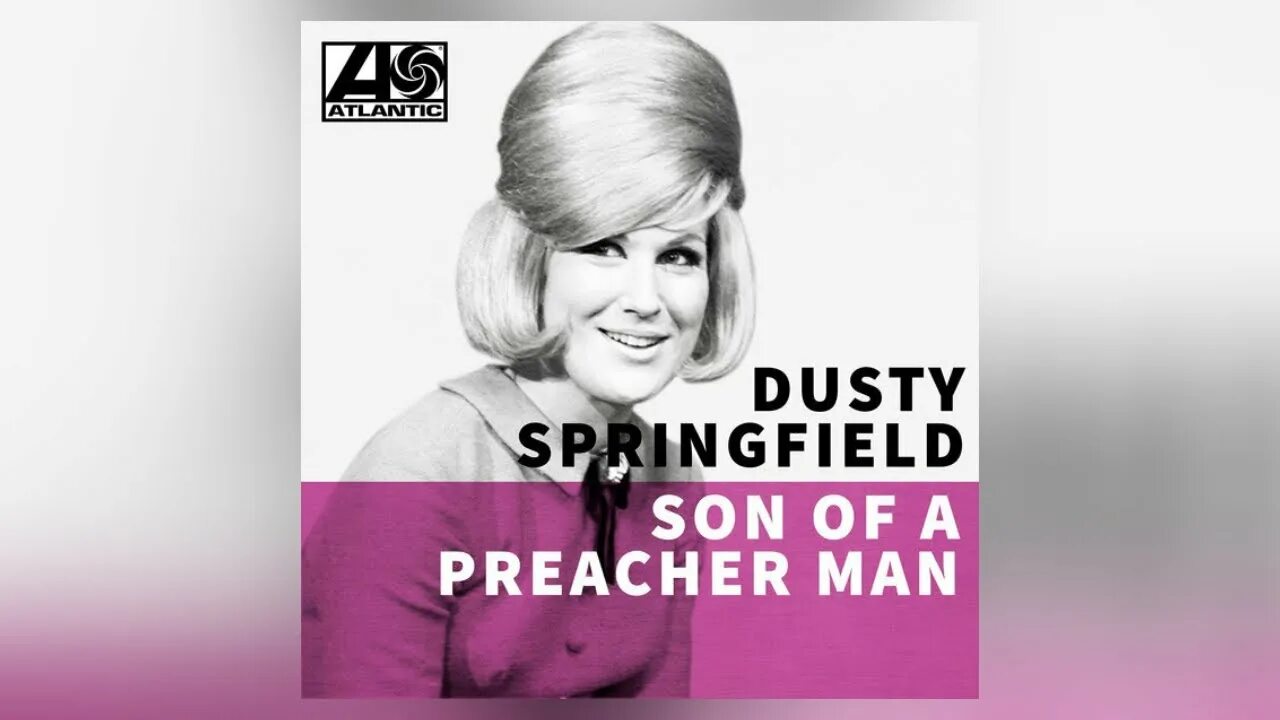 Son of a preacher man. Dusty Springfield son of a Preacher man. Dusty Springfield. Son of a Preacher man Dusty Springfield текст. Dusty Springfield в молодости.
