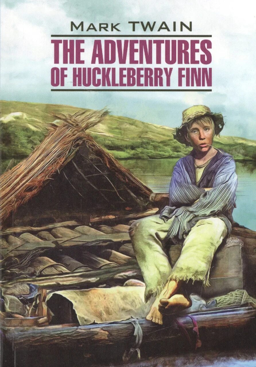 The adventures of huckleberry finn mark twain