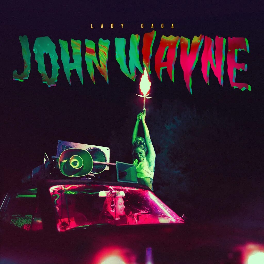 Леди гага джон. Леди Гага John Wayne. Wayne обложка. VOSAR обложка. Lady Gaga - John Wayne (Wei Remix).