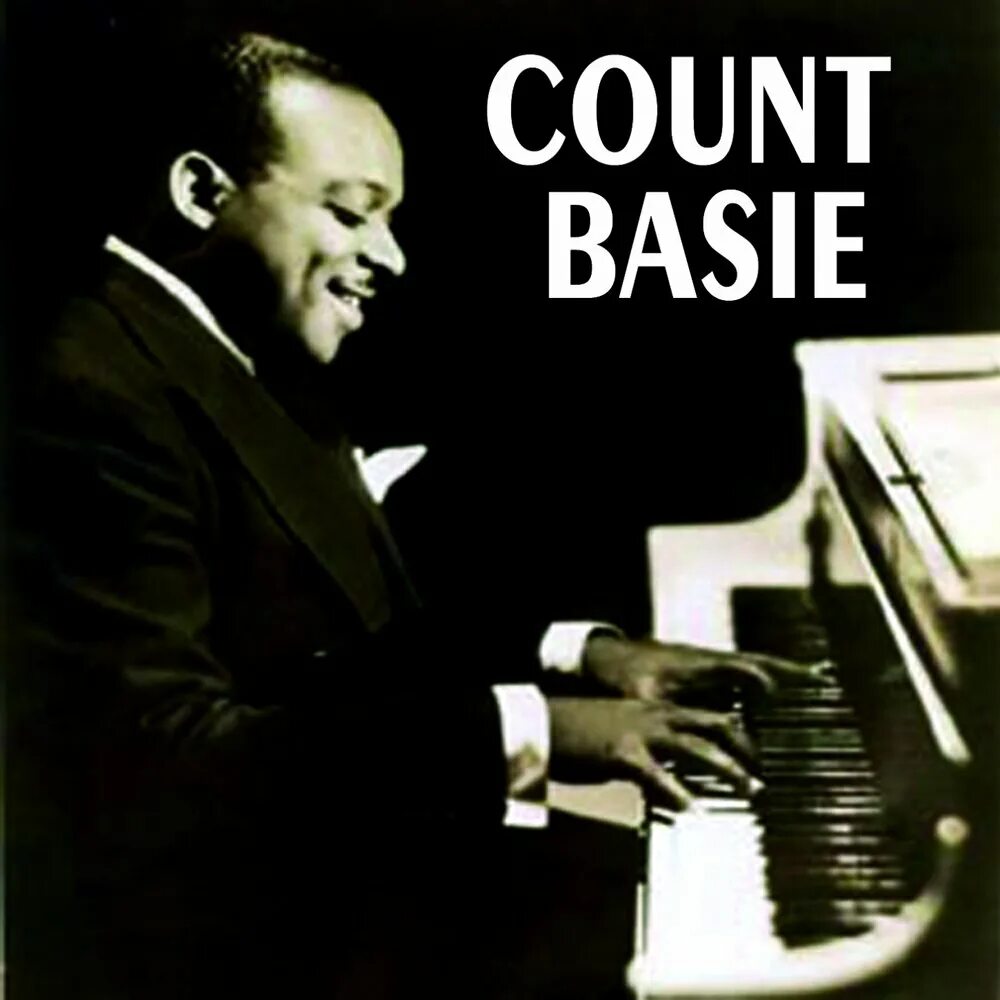 The only count. Каунт бейси. каунт бейси американский пианист. count basie слушать. count basie википедия картинки красивые.