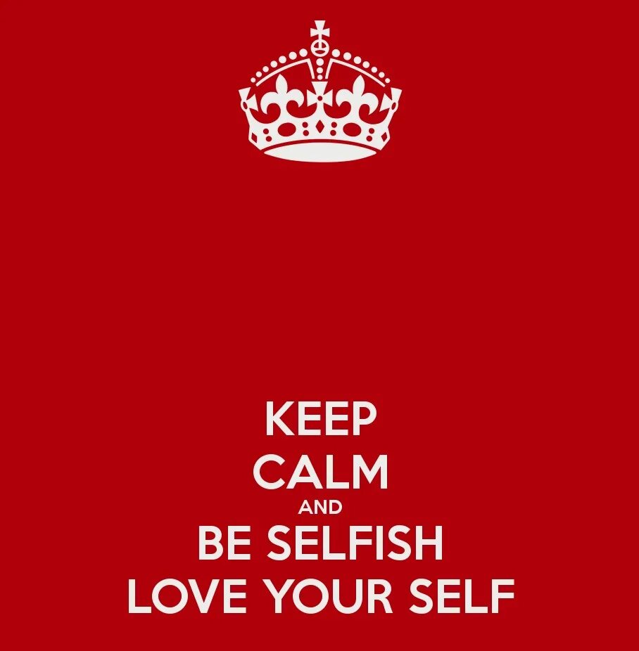 He is selfish. Картинка Selfish. Шапки keep - Calm. Keep Calm and make Love. Транскрипция Selfish.