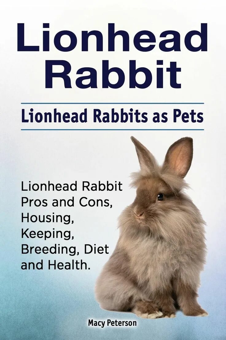 Pros and cons of keeping pets. Lionhead кролики. Lionhead Rabbit кролик. Кролик львиноголовка. Английские книги о кроликах.