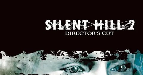 Silent hill director's cut