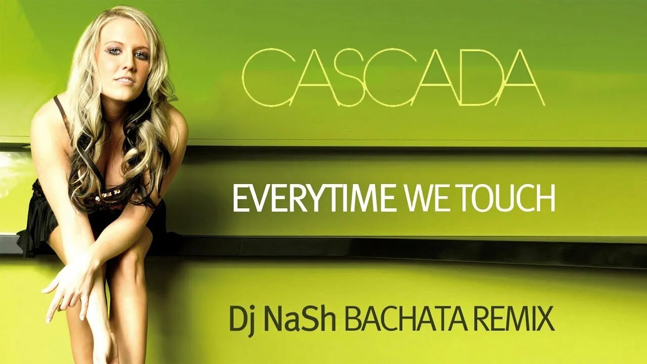 Everytime we fvck текст. Cascada Everytime we Touch album. Cascada Everytime we Touch 2006. Cascada Everytime we Touch альбом. Everytime we Touch Cascada обложка.