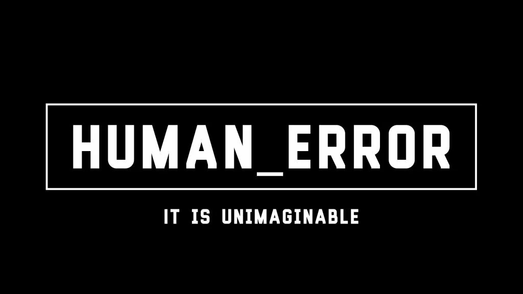 Human error