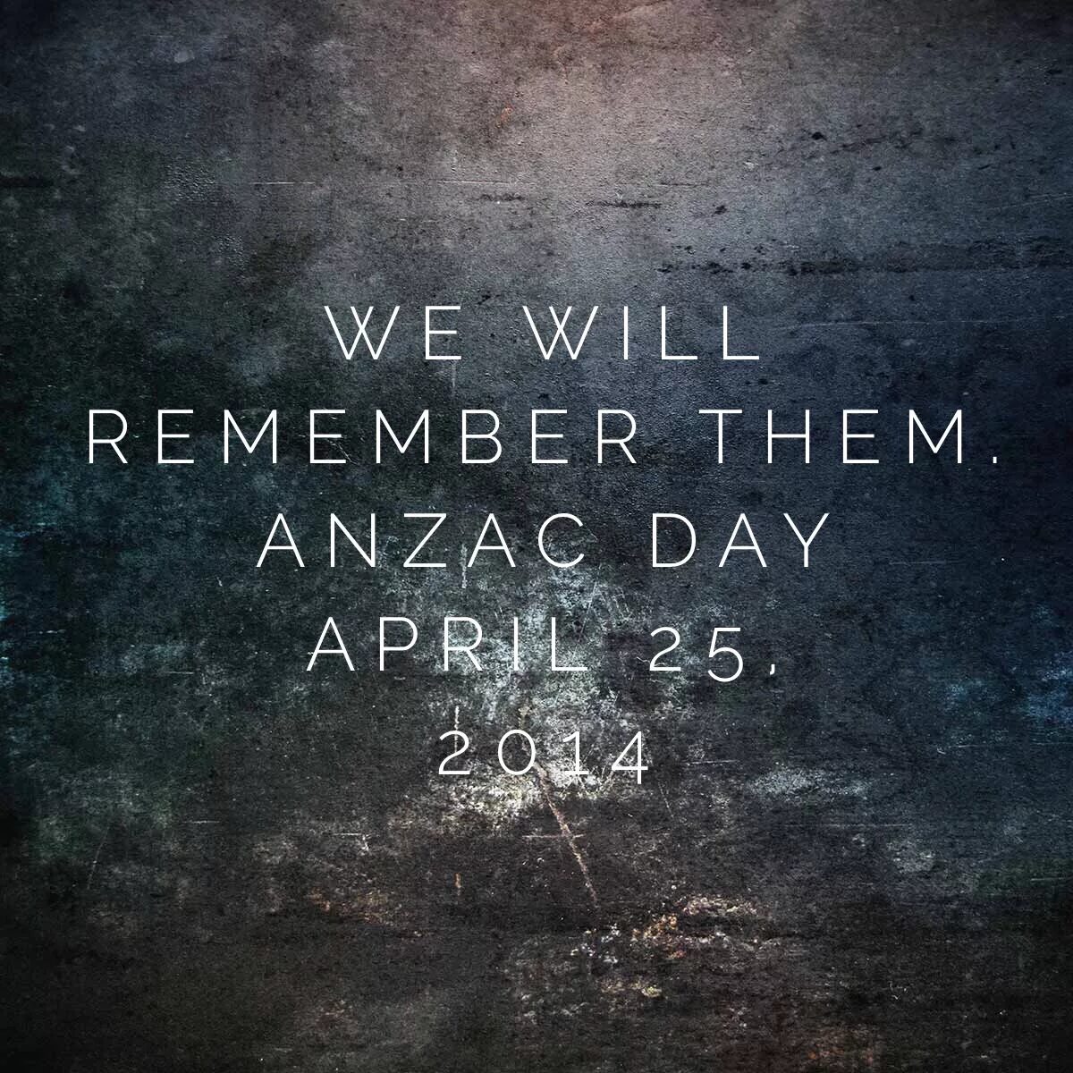 Remember all. They remember this Day. Remember that you will die. Bersthey. We remember them