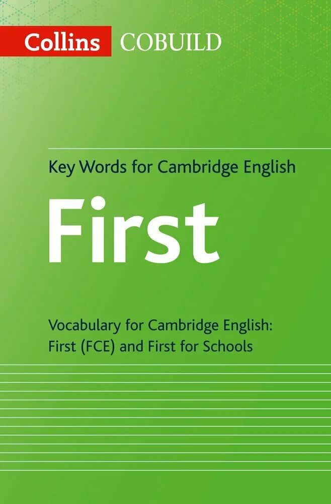 Английский one s. Vocabulary for first Certificate. Collins Cobuild Key Words. Cambridge English for. Cambridge English first FCE.