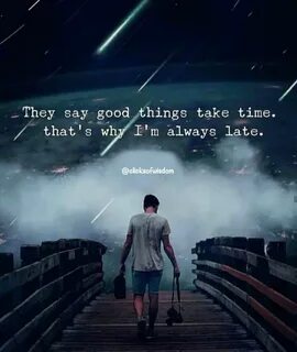 After taking my time