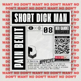"SHORT DICK MAN" de Ben Candel est un remix du célèbre morc...