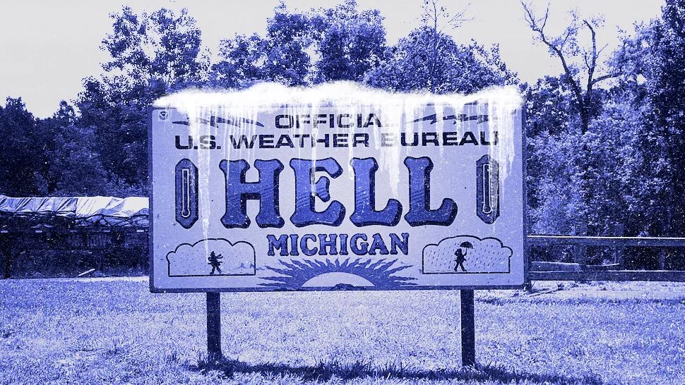 Possibly in michigan 1983. Hell, Michigan. When Hell Freezes over. Hell Freezes идиома. Ад Мичиган картинки.
