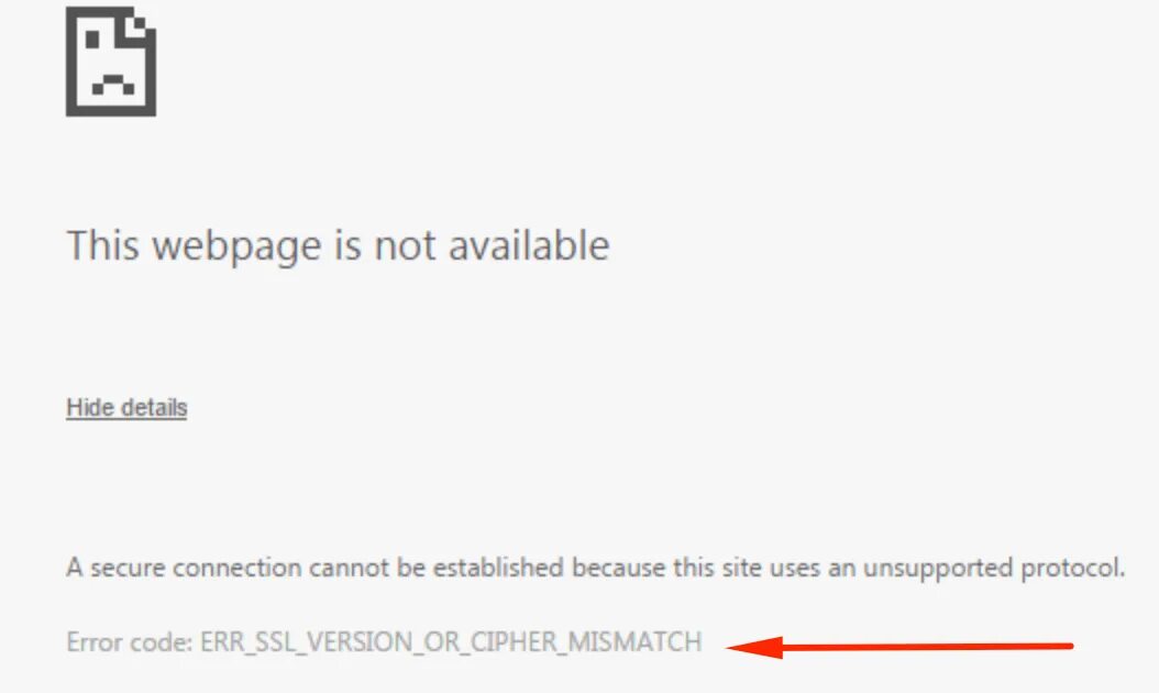 Ssl error no cypher overlap. Err_ssl_version_or_cipher_mismatch. ssl_version_or_cipher_mismatch , -113. webpage not available. не поддерживается протокол err_ssl_version_or_cipher_mismatch.