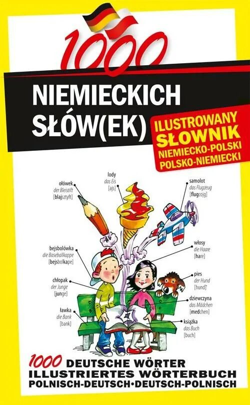 1000 немецких слов. Иллюстративный словарь немецкого языка. Текст ЕК немецком.